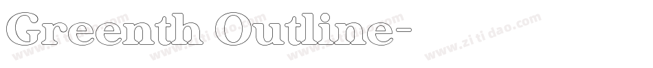 Greenth Outline字体转换